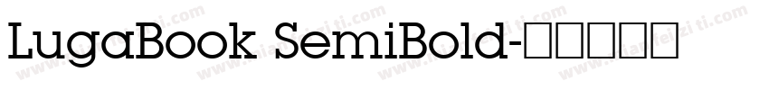 LugaBook SemiBold字体转换